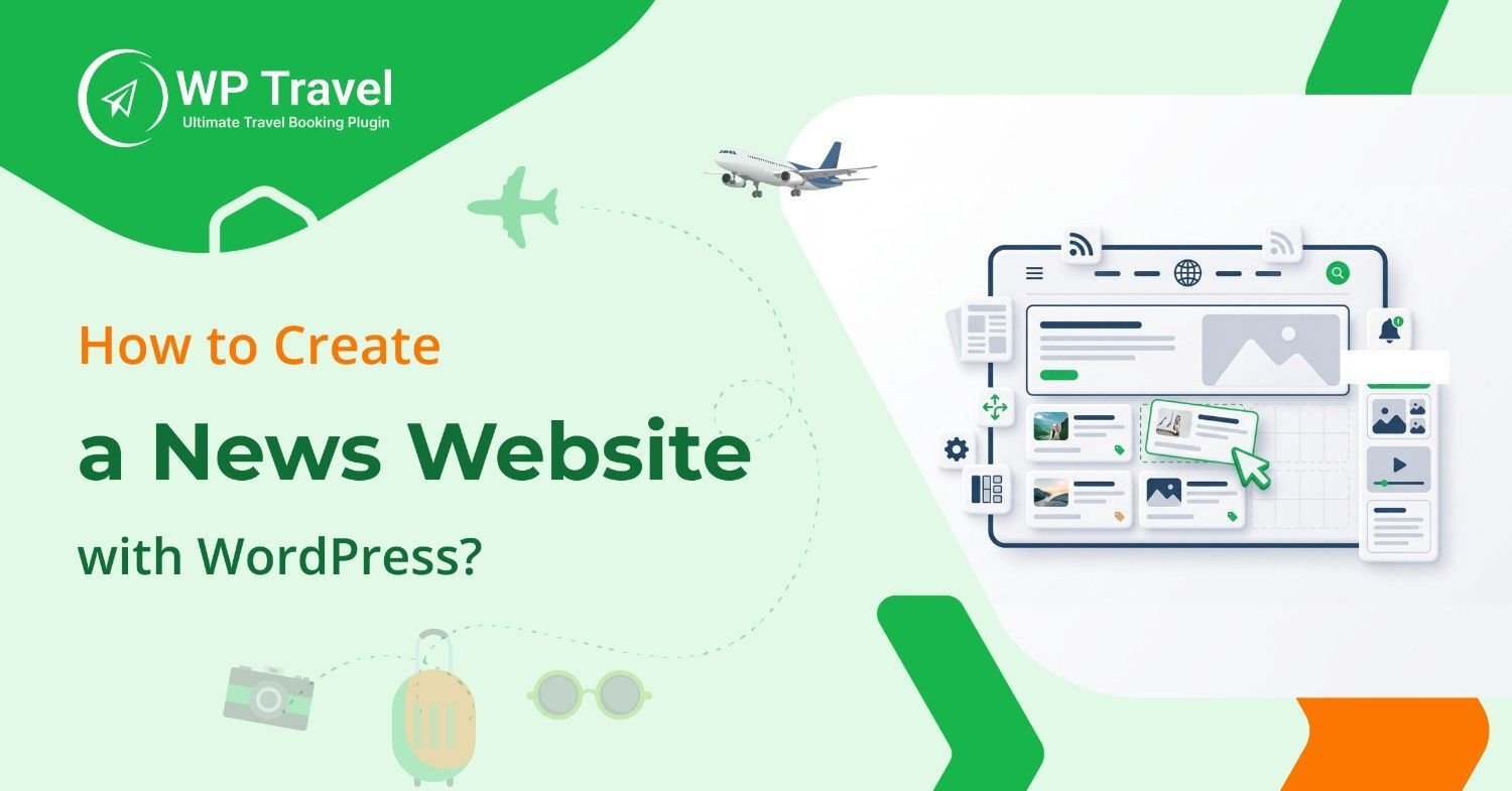 How to Create a News Website with WordPress?